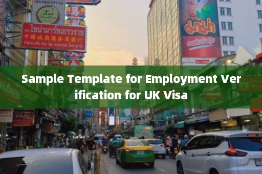 Sample Template for Employment Verification for UK Visa